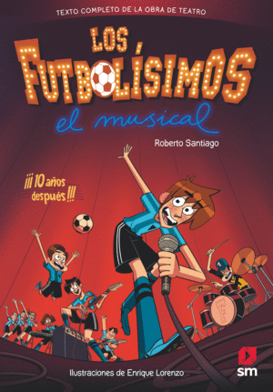 LOS FUTBOLISIMOS  EL MUSICAL