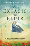 EXTASIS DEL FLUIR,EL