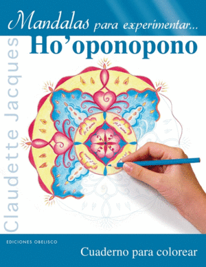 MANDALAS PARA EXPERIMENTAR HOPONOPONO