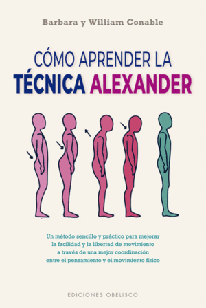 CMO APRENDER LA TCNICA ALEXANDER (N.E.)