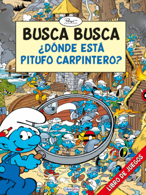 LOS PITUFOS BUSCA BUSCA  DNDE EST PITUFO CARPINTERO ?