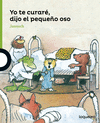 YO TE CURARE, DIJO EL PEQUE�O OSO JUV16