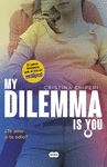 MY DILEMMA IS YOU 2  �TE AMO O TE ODIO?