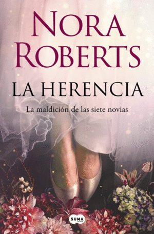 LA HERENCIA   (LA MALDICION DE LAS SIETE NOVIAS 1)