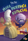 BAT PAT 6 MISS PERRUCA ESPACIAL