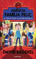 AGENCIA FAMILIA FELIC 1 TRIA EL PARE I LA MARE IDEALS!