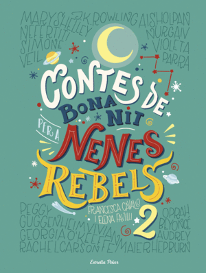 CONTES DE BONA NIT 2  PER A NENES REBELS