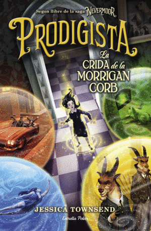 NEVERMOOR 2 PRODIGISTA  LA CRIDA DE LA MORRIGAN CORB