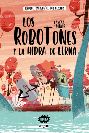 LOS ROBOTONES 1 Y LA HIDRA DE LERNA