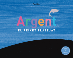 ARGENT  EL PEIXET PLATEJAT