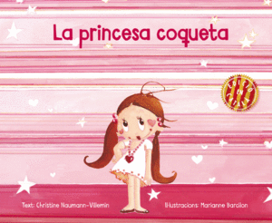 LA PRINCESA COQUETA