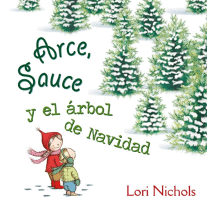 LAUR, LA SAULE I L'ARBRE DE NADAL