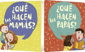 QU HACEN LAS MAMS? / QU HACEN LOS PAPS?   CARTONE