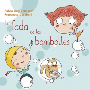 LA FADA DE LES BOMBOLLES      CARTONE