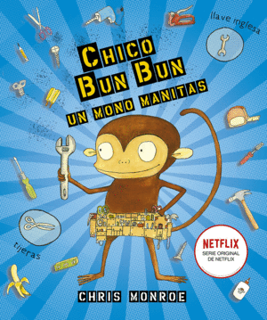 CHICO BUN BUN  UN MONO MANITAS.