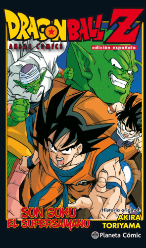 DRAGON BALL Z ANIME COMIC SON GOKU EL SUPERSAIYANO. EDICIN ESPA