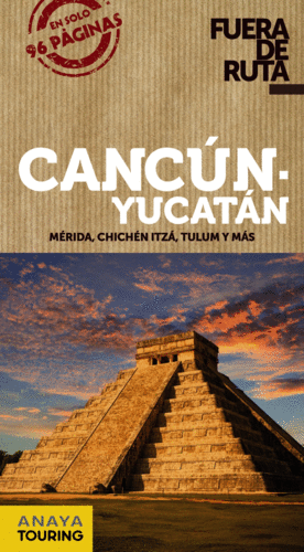 CANCUN Y YUCATAN