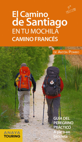EL CAMINO FRANCES: CAMINO DE SANTIAGO EN TU MOCHILA