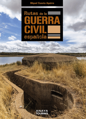 RUTAS DE LA GUERRA CIVIL ESPAOLA