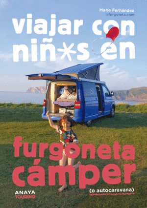 VIAJAR CON NIOS EN FURGONETA CAMPER (O AUTOCARAVANA)