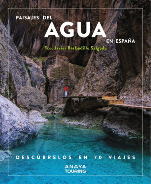 PAISAJES DEL AGUA EN ESPAA