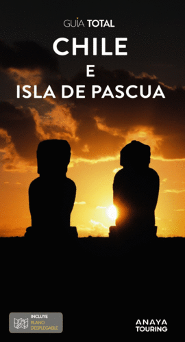 CHILE E ISLA DE PASCUA  GUIA TOTAL