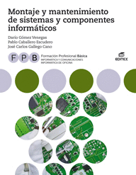 FPB MONTAJE  Y MANTENIMIENTO DE SISTEMAS Y COMPONENTES INFORM�TICOS