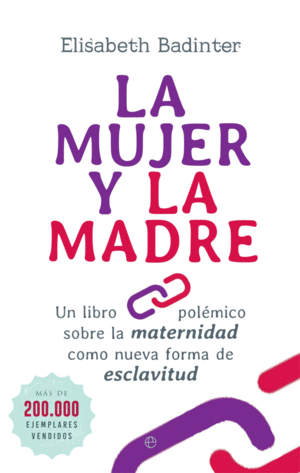 LA MUJER Y LA MADRE