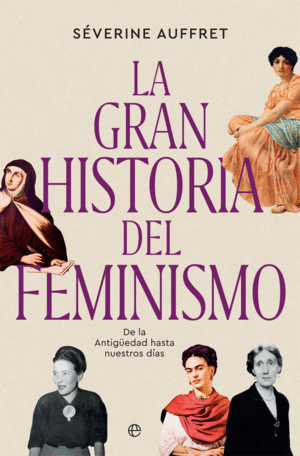 LA GRAN HISTORIA DEL FEMINISMO