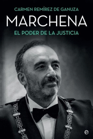 MARCHENA  EL PODER DE LA JUSTICIA