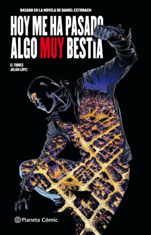 HOY ME HA PASADO ALGO MUY BESTIA (COMIC)