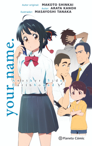 YOUR NAME. ANOTHER SIDE (NOVELA)