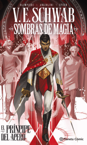 SOMBRAS DE MAGIA: EL PRINCIPE DEL ACERO