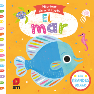 EL MAR  MI PRIMER LIBRO DE TACTO  CARTONE