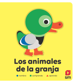 LOS ANIMALES DE LA GRANJA   NOMBRO-COMPRENDO-APRENDO   CARTONE