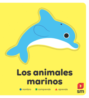 LOS ANIMALES MARINOS   NOMBRO-COMPRENDO-APRENDO   CARTONE