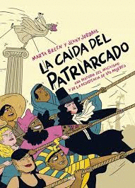 LA CADA DEL PATRIARCADO