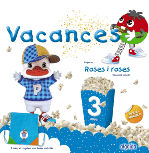 VACANCES ROSES I ROSES 3 ANYS