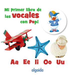 MI PRIMER LIBRO DE LAS VOCALES CON POPI      CARTONE