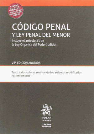 CDIGO PENAL Y LEY PENAL DEL MENOR INCLUYE EL ARTCULO 23 DE LA LEY ORGNICA DEL