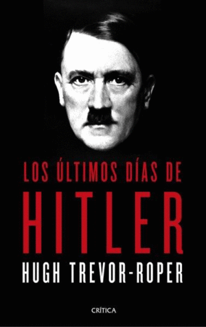 LOS ULTIMOS DIAS DE HITLER