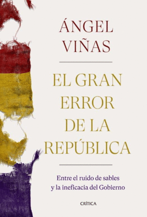 EL GRAN ERROR DE LA REPUBLICA