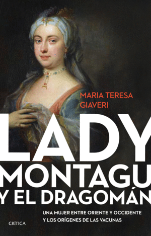 LADY MONTAGU Y EL DRAGOMN