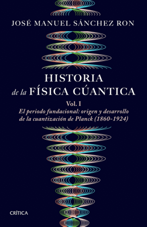 HISTORIA DE LA FISICA CUANTICA