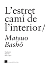 L'ESTRET CAMI DE L'INTERIOR