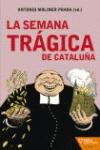 SEMANA TRAGICA DE CATALU�A ,LA