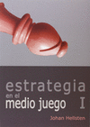 I. ESTRATEGIA EN EL MEDIO JUEGO