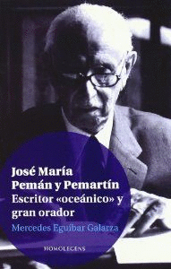JOSE MARIA PEMAN Y PEMARTIN. ESCRITOR