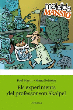 EXPERIMENTS DEL PROFESOR VON SKALPEL  ELS