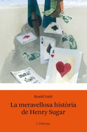 MERAVELLOSA HISTORIA DE HENRY SUGAR  LA
